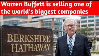 Warren Buffett is selling one of the worlds biggest companies [upl. by Buddy493]