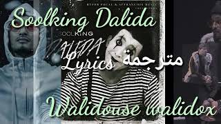 Soolking  Dalida Parole Lyrics مترجمة باللغة العربية [upl. by Dunkin]