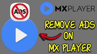 How to Remove Ads in MX Player  Block MX Player Ads [upl. by Koh]