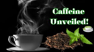 The Caffeine Buzz Natures Energizing Secret Revealed [upl. by Enaelem]