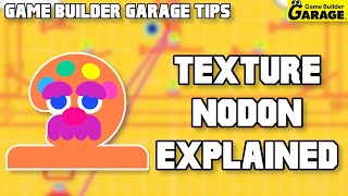 Texture Nodon EXPLAINED in Game Builder Garage [upl. by Kcirdneked792]