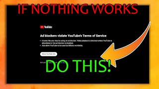 How to Fix amp Bypass YouTube Anti Ad Block Detection NEW original Method [upl. by Nyer532]