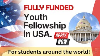 Fully Funded Youth Fellowship in USA 2024 for International Students Hurford Youth Fellowship [upl. by Yclehc]