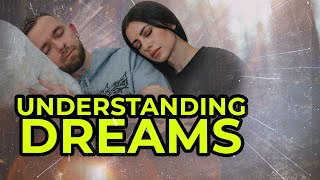 Understanding Dreams and Their Meaning [upl. by Ataga]