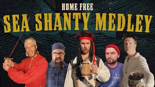 Home Free  Sea Shanty Medley [upl. by Eilata]