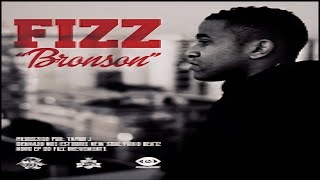 Fizz  Bronson Prod Tayob JLETRA [upl. by Sucramaj]