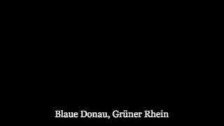 Blaue Donau Grüner Rhein [upl. by Oisorbma]