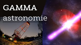 Gamma astronomie přednáška 4 11 Hvězdárna Zlín [upl. by Anitnas919]