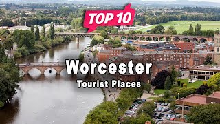 Top 10 Places to Visit in Worcester Worcestershire  England  English [upl. by Adniral]