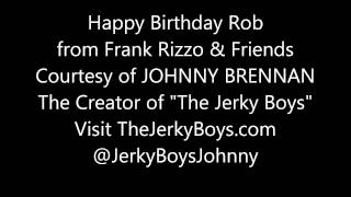 Birthday Toast from The Jerky Boys Johnny Brennan [upl. by Iccir]