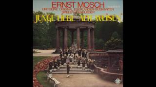 Ernst Mosch  Junge Liebe Alte Weisen [upl. by Mharba]