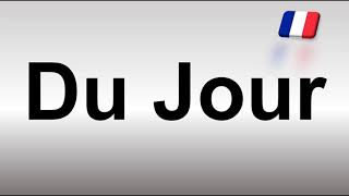 How to Say ‘DAY’ in French  How to Pronounce Jour [upl. by Dmitri206]