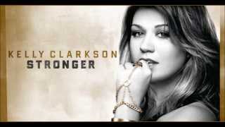 Kelly Clarkson Stronger Audio [upl. by Aerdnak917]