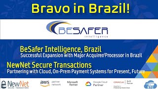 NewNet Expanding at Top Acquirer in Brazil with Partner BeSafer Intelligence [upl. by Kired995]