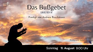 Das Bußgebet  Andrew Boschmann [upl. by Sager]