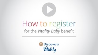 Discovery Vitality How to register for the Vitality Baby benefit [upl. by Gerrard]