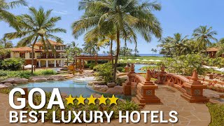 TOP 10 Best Luxury 5 Star Hotels In GOA India [upl. by Hannasus]