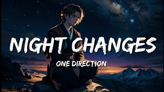 Night Changes Lyrics  One Direction [upl. by Occor921]