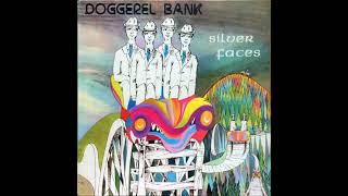 Doggerel Bank  Silver Faces 1973 Vinyl [upl. by Goldberg]