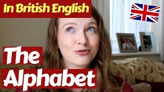 How to Pronounce the Alphabet in British English [upl. by Remington]