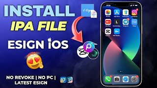 Latest ESign Method for iOS 17 amp 18  Install IPA Files on iPhone amp iPad  Fix Revoke or Blacklist [upl. by Yehsa]