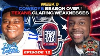 Texas Turf Talk Episode 12 The Texans amp Cowboys Seasons Are OVER [upl. by Carline762]