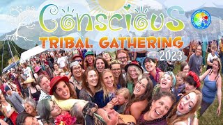 Conscious Tribal Gathering 2023 [upl. by Ahcila]