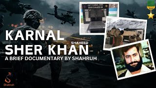 NishaneHaider  Karnal Sher Khan  A Heros Journey by Shahruh Mediaquot [upl. by Akiehsat]