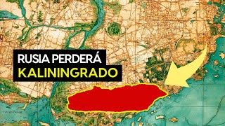 ¡La IMPACTANTE Caída de Kaliningrado para Rusia [upl. by Nap]