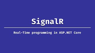 Introduction to SignalR [upl. by Alidus578]