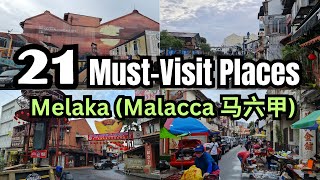 Best 21 MustVisit Places in Melaka 马六甲 🤩🥰 [upl. by Tugman146]