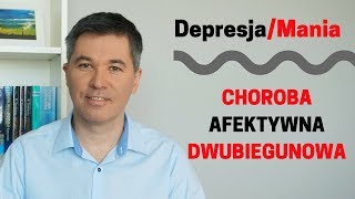 Depresja  Mania  choroba afektywna dwubiegunowa Dr med Maciej Klimarczyk psychiatra seksuolog [upl. by Heilman]