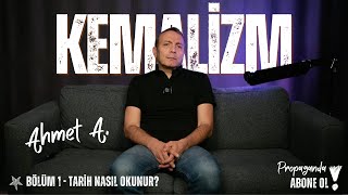 KEMALİZM B1  Neden Kemalizme karşıyız  Tarih nasıl okunur  Ahmet A amp Furkan Bölükbaşı [upl. by Noemad]