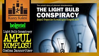 Ampul Komplosu Light Bulb Conspiracy Belgeseli  Planlı Eskitme ve Tüketim  Dannoritzer  PODCAST [upl. by Atihcnoc]