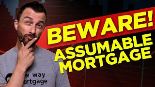 Assumable Mortgage How it Works BEWARE🚨 [upl. by Sydel]