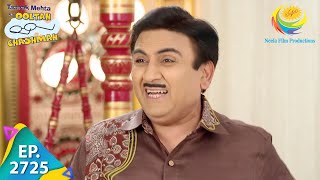 Taarak Mehta Ka Ooltah Chashmah  Episode 2725  Full Episode [upl. by Gwenore]