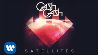 Cash Cash  Satellites Official Audio [upl. by Whang531]