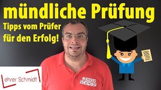 Mündliche Prüfung  Tipps vom Prüfer für den Erfolg  Lehrerschmidt [upl. by Iphigeniah]