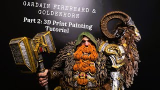 How to Paint 3D Printed Figures  Gardain Firebeard and Goldenhorn Tutorial Part 2 [upl. by Einiffit768]