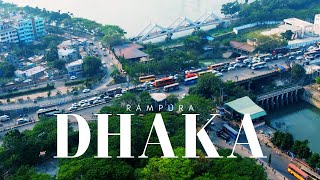 DHAKA 🇧🇩 at RAMPURA  4K  DMP Whit Drone documentary TwoWheelsOneRoad 4k drone youtube dhaka [upl. by Letha]