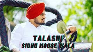 TALASHI  Sidhu Moose Wala  Latest Punjabi Songs 2023 [upl. by Burnsed]