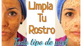 💆🏻 Mascarillas naturales para limpiar tu rostro TODO TIPO DE PIEL [upl. by Noguchi285]