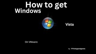 How to get Windows Vista in VMware [upl. by Harilda]