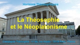 La Theosophie et le Neoplatonisme [upl. by Assirek]