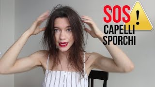 Capelli Sporchi 2 Acconciature che Vi Salveranno La Vita [upl. by Gnuy698]