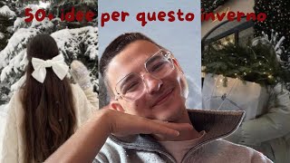 50 COSE DA FARE QUESTO INVERNO🎁 romanticizzare linverno low cost solo date e friends [upl. by Dahsar]