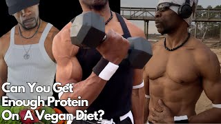 Can You Get ENOUGH PROTEIN on a PlantBased VEGAN DIET [upl. by Stanwood]