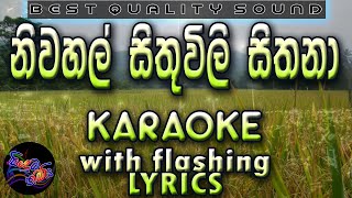 Niwahal Sithuvili Sithana Karaoke with Lyrics Without Voice [upl. by Ciel]