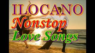 ILOCANO NONSTOP LOVE SONGS 2018 [upl. by Perceval]