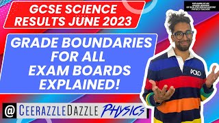 GCSE Science grade boundaries June 2023 Separate and combined Science explained for all exam boards [upl. by Hamrnand349]